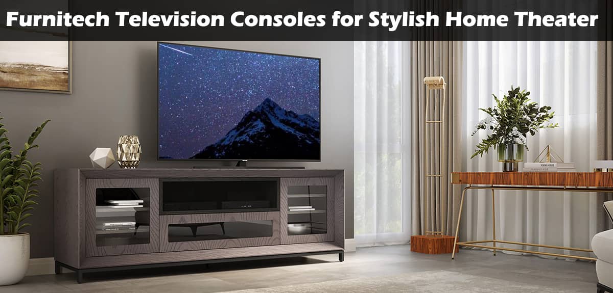 Furnitech TV Stands Dynamic Home Decor